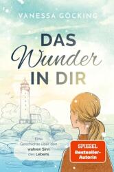 Minunea din tine (ISBN: 9783989423800)