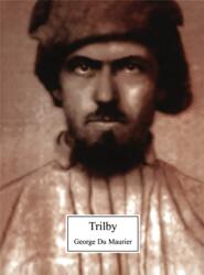 Trilby (ISBN: 9781551115740)