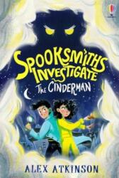Spooksmiths Investigate: The Cinderman (ISBN: 9781835400937)