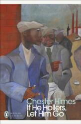 If He Hollers, Let Him Go (ISBN: 9780241692424)
