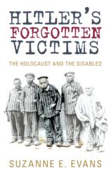 Hitler's Forgotten Victims (ISBN: 9780752454023)