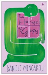 The House of Gazes (ISBN: 9781787705418)