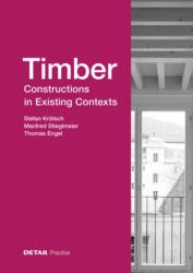 Timber Constructions in Existing Contexts (ISBN: 9783955536589)