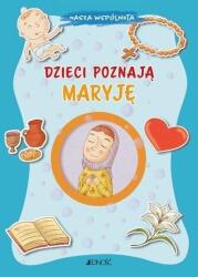 Dzieci poznają Maryję (ISBN: 9788383531502)