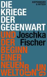 Die Kriege der Gegenwart und der Beginn einer neuen Weltordnung (ISBN: 9783462007763)