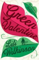 Green Valentine (ISBN: 9781743367520)