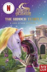 Unicorn Academy: The Hidden Temple and other stories (ISBN: 9781805136002)