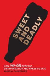 Sweet and Deadly (ISBN: 9780262049504)