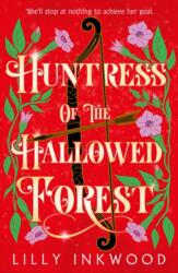 Huntress of the Hallowed Forest (ISBN: 9780008672713)