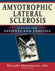 Amyotrophic Lateral Sclerosis - Hiroshi Mitsumoto (ISBN: 9781932603729)