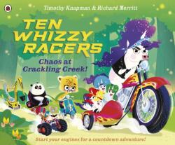 Ten Whizzy Racers: Chaos at Crackling Creek (ISBN: 9780241712955)