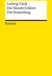 Der blonde Eckbert · Der Runenberg. Märchen (ISBN: 9783150146934)