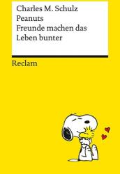 Peanuts. Freunde machen das Leben bunter (ISBN: 9783150146194)