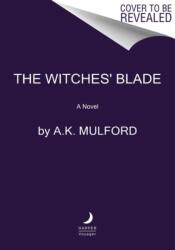 Witches' Blade (ISBN: 9780063296831)