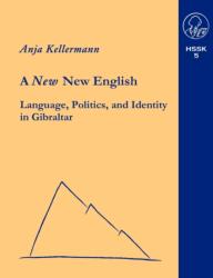 A new New English Language, Politics and Identity in Gibraltar (ISBN: 9783831123681)