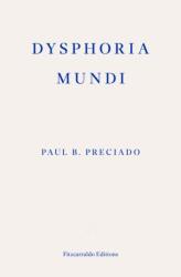 Dysphoria Mundi (ISBN: 9781804271452)
