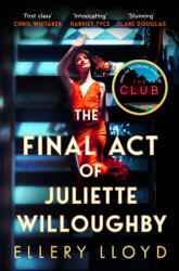 The Final Act of Juliette Willoughby (ISBN: 9781035020829)
