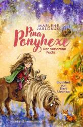 Pina Ponyhexe - Der verlorene Fuchs (ISBN: 9783737343350)