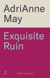Exquisite Ruin (ISBN: 9781785124815)