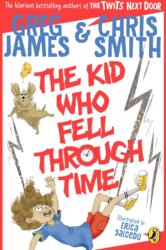 The Kid Who Fell Through Time (ISBN: 9780241470572)