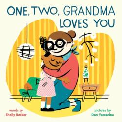 One, Two, Grandma Loves You (ISBN: 9781419742194)