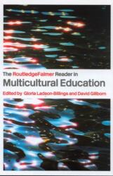 The RoutledgeFalmer Reader in Multicultural Education (ISBN: 9780415336635)