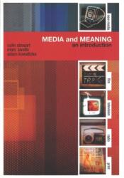 Media and Meaning: An Introduction (ISBN: 9780851708430)