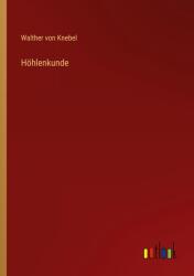 Höhlenkunde (ISBN: 9783368484965)