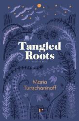 Tangled Roots (ISBN: 9781805330134)