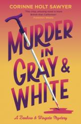 Murder in Gray and White (ISBN: 9781788424813)