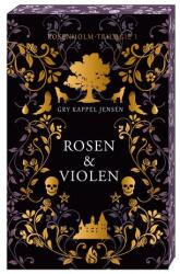 Rosen & Violen - Rosenholm-Trilogie (ISBN: 9783038802266)
