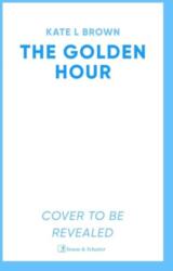 The Golden Hour (ISBN: 9781398534803)