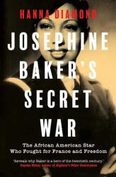 Josephine Baker's Secret War (ISBN: 9780300279986)