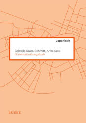 Caiet de exerciții de gramatică japoneză (ISBN: 9783967699661)