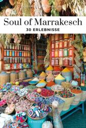 Soul of Marrakesch (ISBN: 9782361958435)