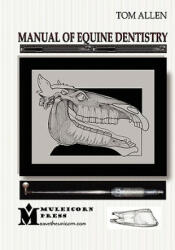 Manual of Equine Dentistry (2008)
