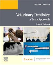 Veterinary Dentistry: A Team Approach (ISBN: 9780443117107)