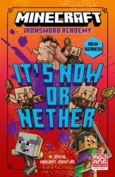 Minecraft: It's Now or Nether (ISBN: 9780008680688)