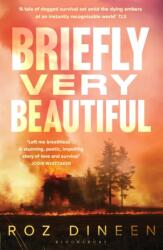 Briefly Very Beautiful (ISBN: 9781526659200)