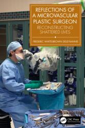 Reflections of a Microvascular Plastic Surgeon (ISBN: 9781032817422)