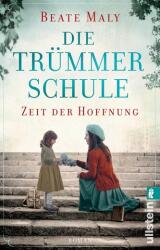 Die Trümmerschule - Zeit der Hoffnung (ISBN: 9783548069012)