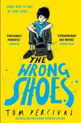The Wrong Shoes (ISBN: 9781398527140)