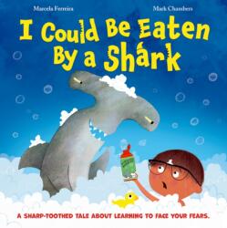 I Could be Eaten by a Shark (ISBN: 9780192789594)