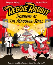 Reggie Rabbit: Jaf la balul mascat (ISBN: 9780192788351)