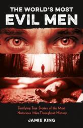 The World's Most Evil Men (ISBN: 9781837995561)