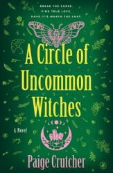 A Circle of Uncommon Witches (ISBN: 9781250905543)