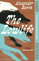The Lowlife (ISBN: 9780571393473)