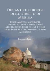 Due antiche diocesi dello stretto di Messina (ISBN: 9781784915681)