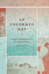 An Unformed Map (ISBN: 9781478031925)