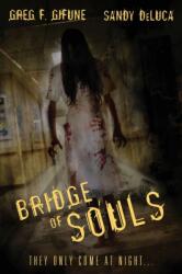 Bridge of Souls (ISBN: 9781685100650)